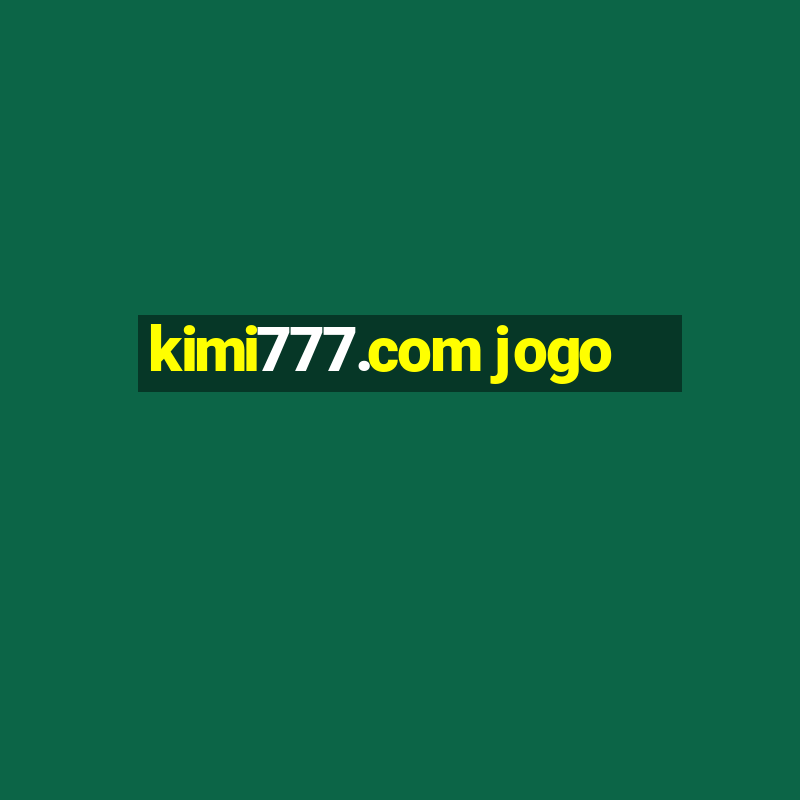 kimi777.com jogo