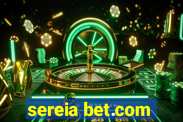 sereia bet.com