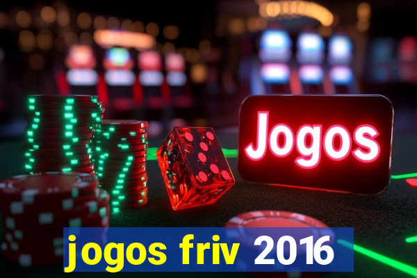 jogos friv 2016