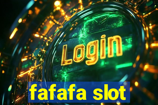 fafafa slot