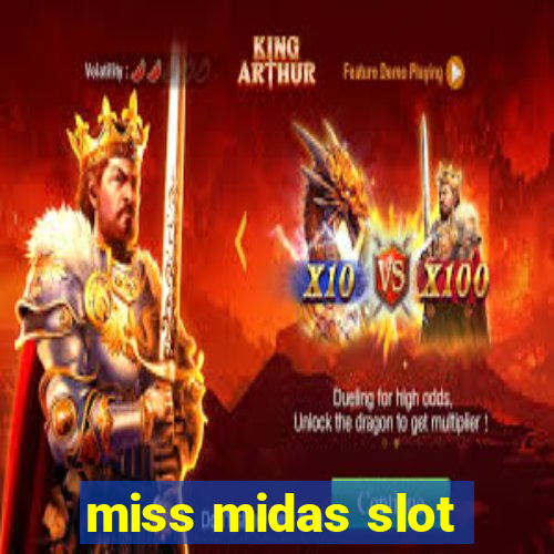 miss midas slot