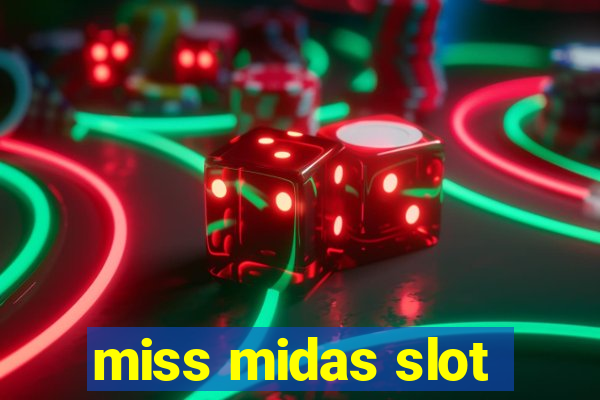 miss midas slot