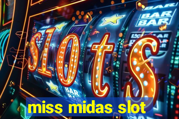 miss midas slot