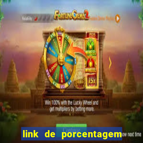 link de porcentagem slots pg