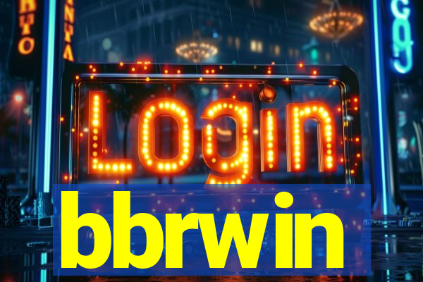 bbrwin