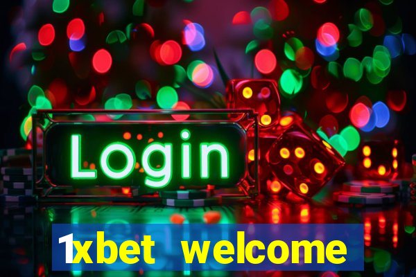 1xbet welcome casino bonus