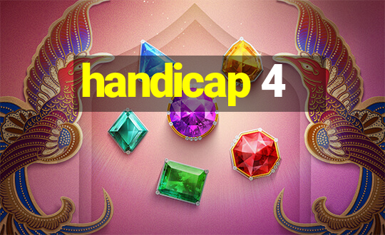 handicap 4