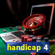 handicap 4