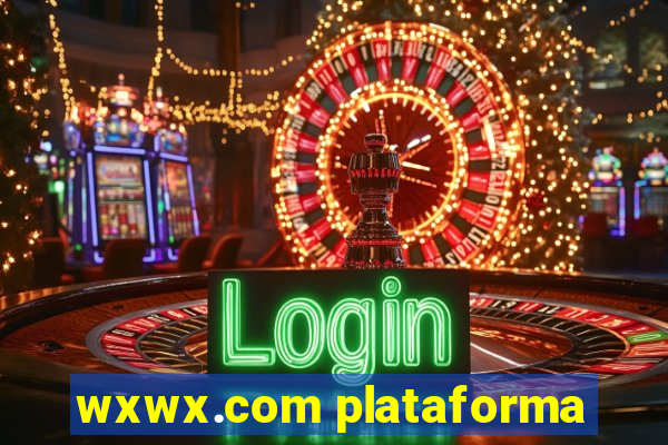 wxwx.com plataforma