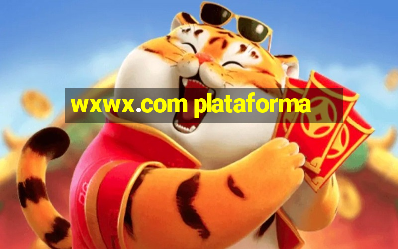 wxwx.com plataforma