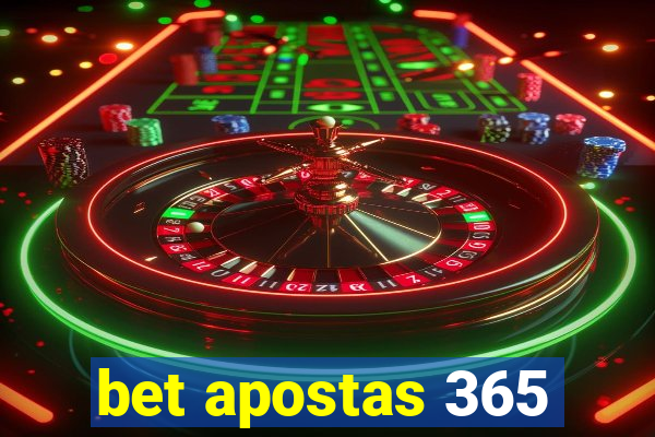 bet apostas 365