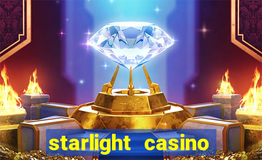 starlight casino new west