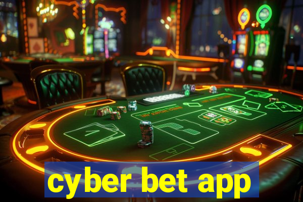 cyber bet app