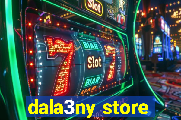 dala3ny store