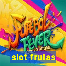 slot frutas