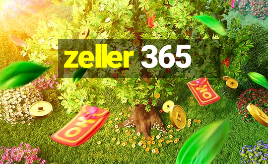 zeller 365