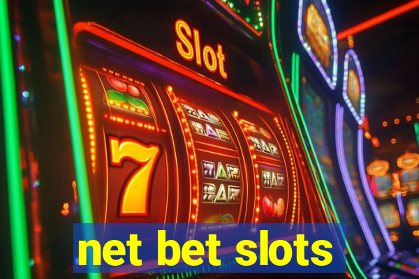 net bet slots