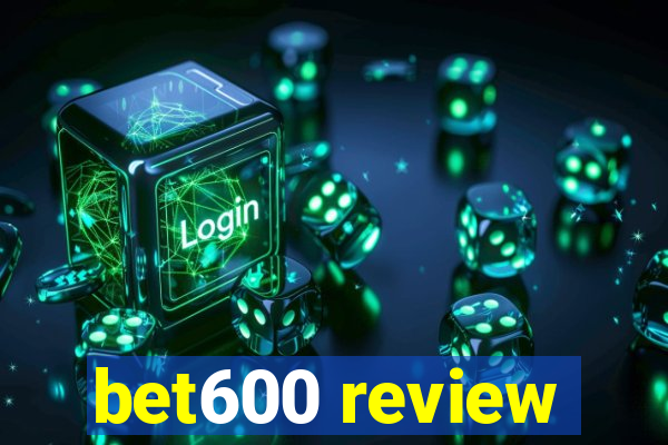 bet600 review