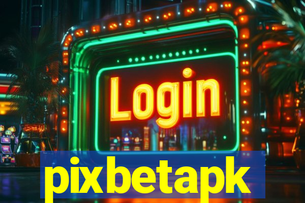 pixbetapk