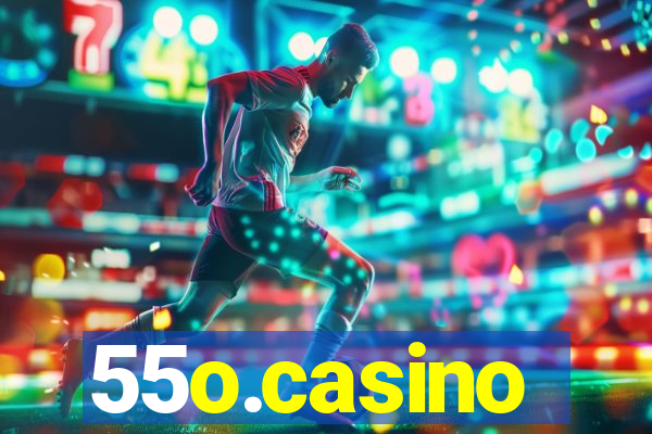 55o.casino