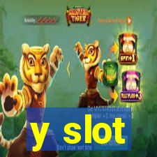 y slot