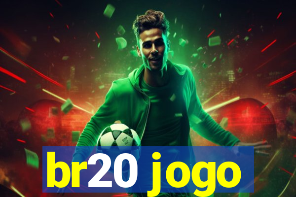 br20 jogo