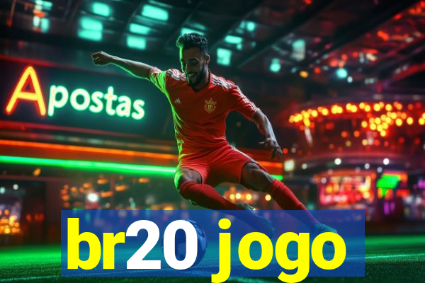 br20 jogo