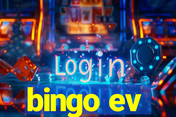 bingo ev