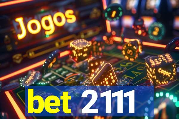 bet 2111