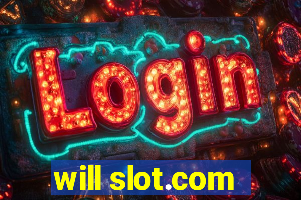 will slot.com