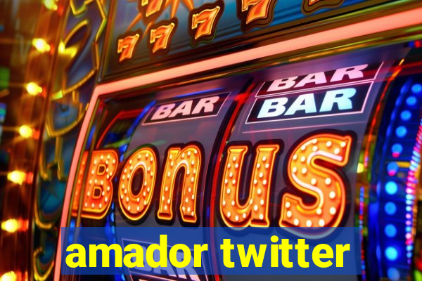 amador twitter