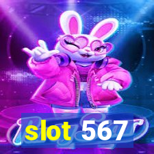 slot 567