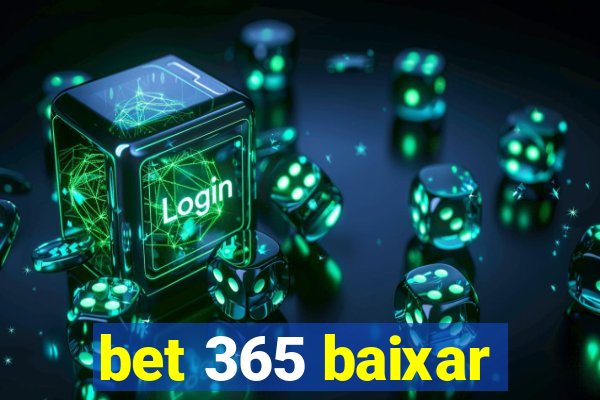 bet 365 baixar