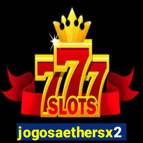 jogosaethersx2