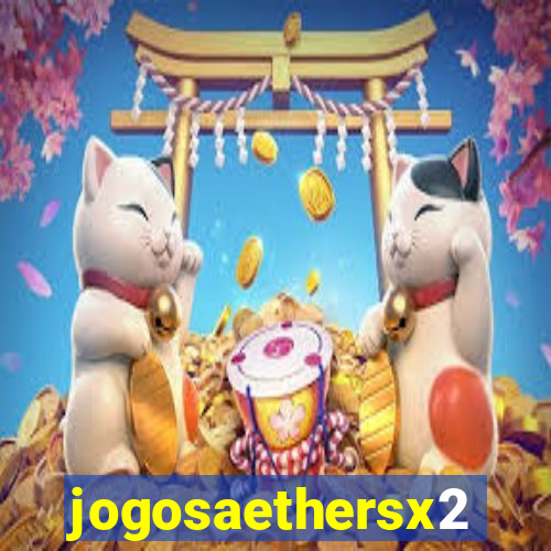 jogosaethersx2