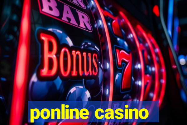 ponline casino