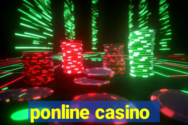 ponline casino