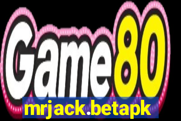 mrjack.betapk