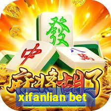 xifanlian bet