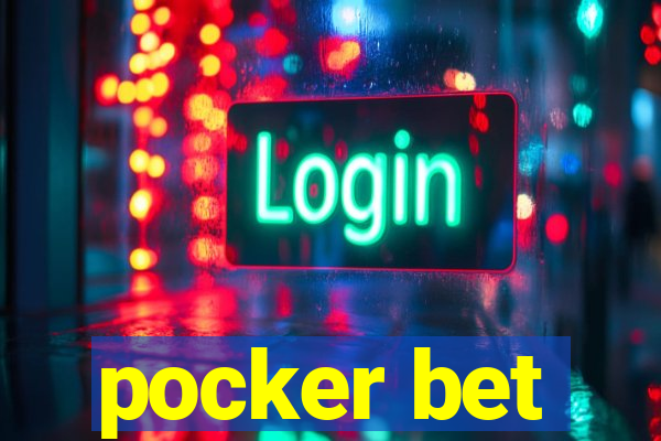 pocker bet