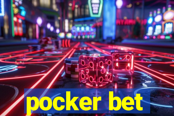 pocker bet