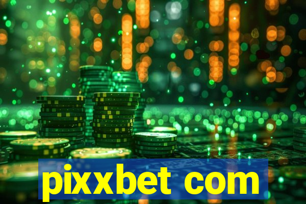 pixxbet com