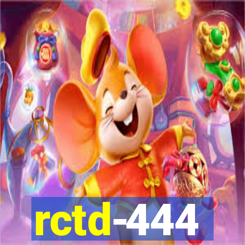 rctd-444