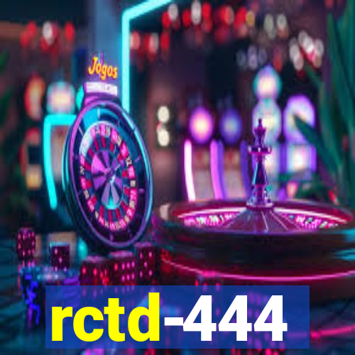 rctd-444