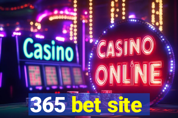 365 bet site