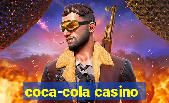 coca-cola casino