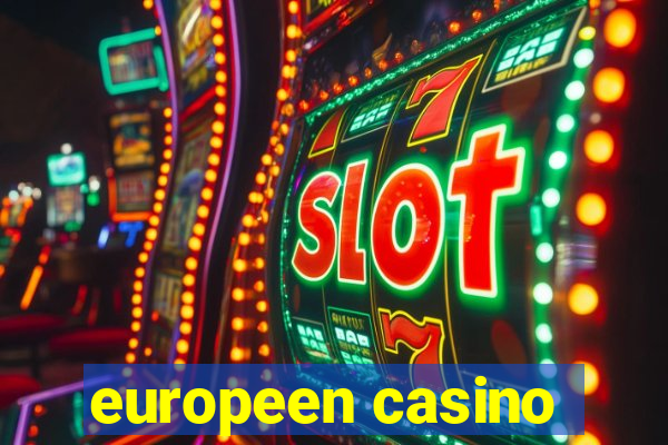 europeen casino