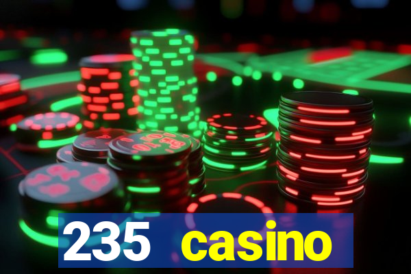 235 casino manchester opening times