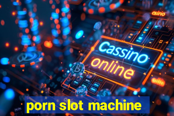 porn slot machine