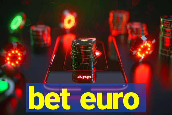 bet euro